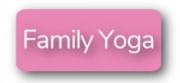 Family Yoga Classes for Kids and adults with Sweet Pea Yoga
